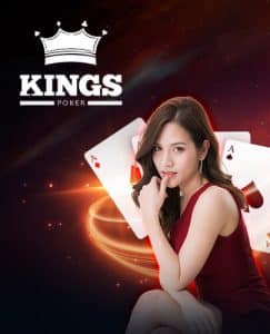 KINGS POKER ค่ายคาสิโนออนไลน์